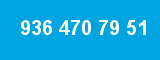 936 470 79 51